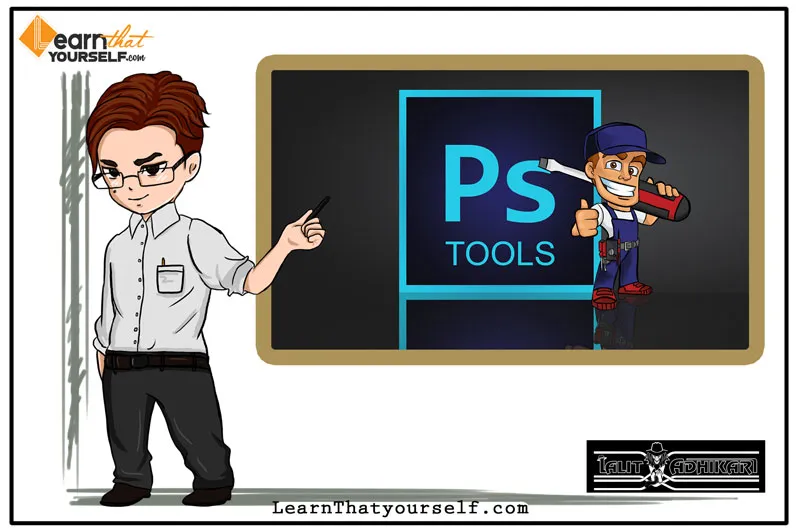 Tools in Photoshop Featured image for 'Overview of all the tools in Adobe Photoshop' by Lalit Adhikari at Learn That Yourself (LTY)